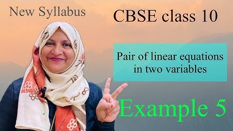 Chapter 3 pair of linear equations in two variables example 5 CBSE class 10 /new