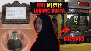 SISI MISTIS LUBANG BUAYA SEBELUM DAN SETELAH G30SPKI #GUSUR