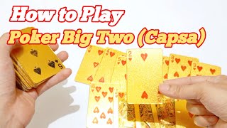 Cara Bermain Poker Big Two (CAPSA)