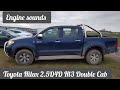 Toyota Hilux 2.5 D4D Low Mileage Diesel Double Cab Cold Engine Start Up Sound 2006 Model