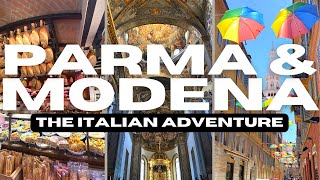 Parma & Modena | The Italian Adventure