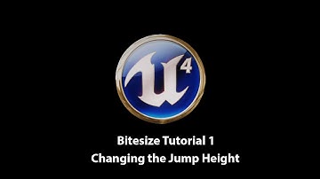 Unreal Engine 4 Tutorial - Changing Jump Height
