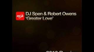DJ Spen & Robert Owens - A Greater Love (DJ Meme Classic Mix)