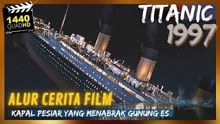 PERJALANAN PERTAMA ‼️KAPAL PESIAR YANG MENJADI BENCANA - ALUR CERITA FILM - TITANIC