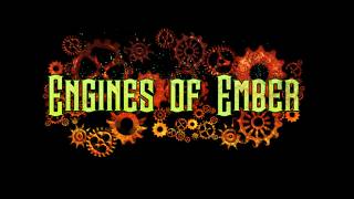 Engines of Ember - Gameplay Trailer