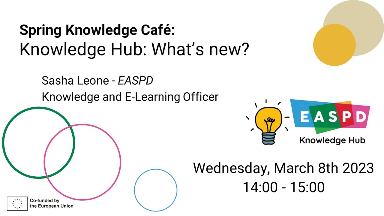 EASPD Spring Knowledge Café: Knowledge Hub: What's New? - YouTube