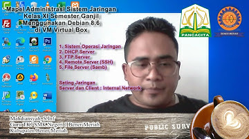 Mata Pelajaran ASJ : Konfigurasi Sistem Operasi Jaringan DHCP, FTP, Remote, dan File Server