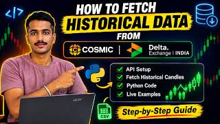 Fetch Historical Candlestick Data from Delta Exchange & Cosmic Using Python