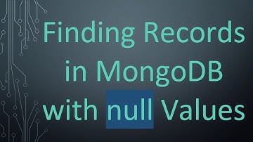 Finding Records in MongoDB with null Values