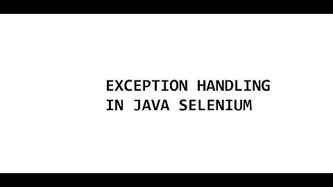 Exception Handling in Java Selenium | How to handle exception in selenium