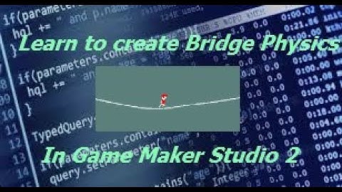 Learn to create bridge physics in game maker studio 2