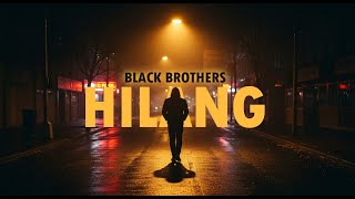 Black Brothers - Hilang | By Faldiansyah