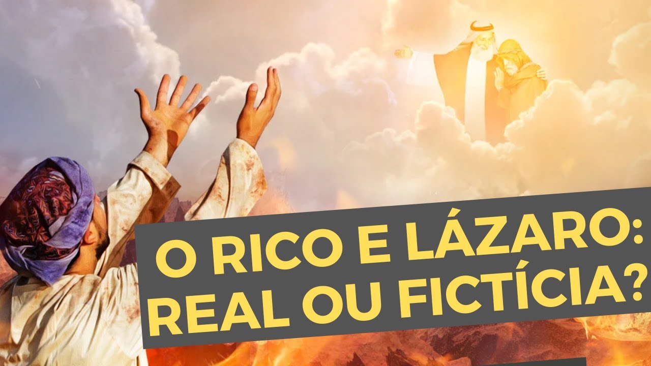 A Parábola Do Rico E Lázaro E Real - RETOEDU