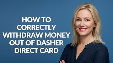 HOW TO CORRECTLY WITHDRAW MONEY OUT OF DASHER DIRECT CARD - Julia