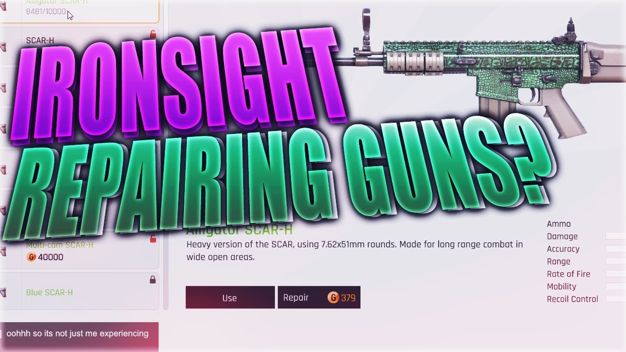Why Do You Have To Repair Guns In Ironsight? YouTube
