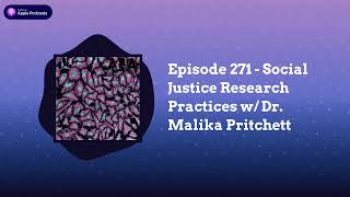 ABA Inside Track - Episode 271 - Social Justice Research Practices w/ Dr. Malika Pritchett