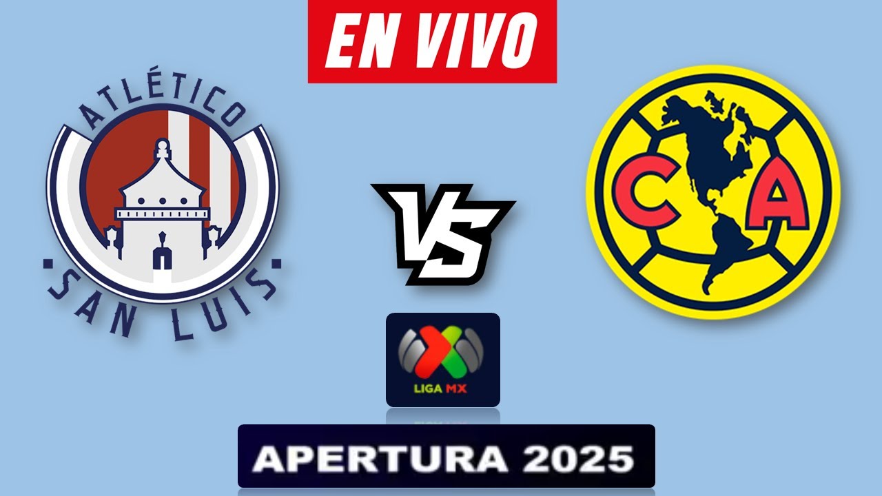 AMERICA VS SAN LUIS EN VIVO 🔴 LIGA MX JORNADA 10 APERTURA 2025 ️ ...