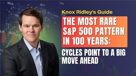 The Most Rare S&P 500 Pattern in 100 Years: Cycles Point to a Big Move Ahead