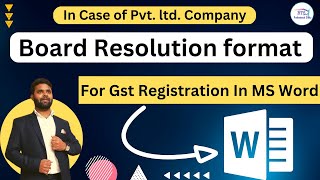 Board Resolution format For Gst Registration in Case of Pvt. ltd. Company | ms word format