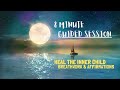 8 minute inner child healing i breathing affirmations i timeline healing