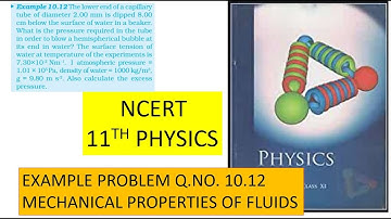 NCERT TEXT BOOK PROBLEM EXAMPLE 10.12 MECHANICAL PROPERTIES OF FLUIDS