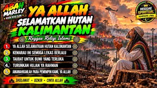 REGGAE RELIGI ISLAMI TERBARU 2026 | Taubat Untuk Bumi Terluka - Penyejuk Hati & Penenang Jiwa