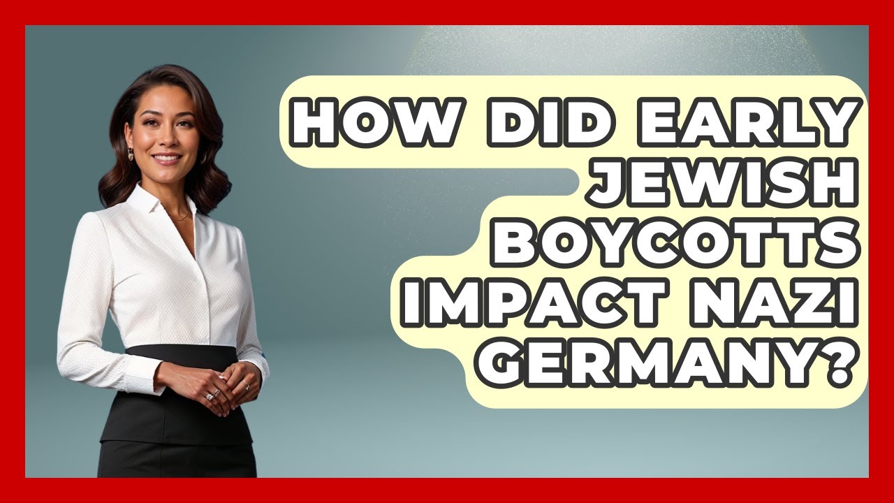 How Did Early Jewish Boycotts Impact Nazi Germany? - Remember The Holocaust