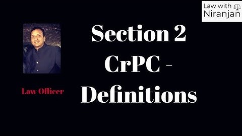 Section 2 CrPC - Definitions