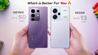 Infinix Note 50 Pro Plus Vs Redmi Note 13 Pro Plus