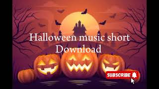 HALLOWEEN MUSIC SHORT