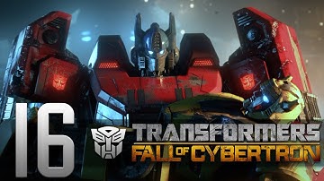 Transformers: Fall of Cybertron Part 16 HD Gameplay Walkthrough - Let