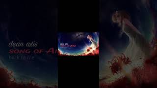 DEAN AXIS β SONG OF AIRA β BACK TO ME
