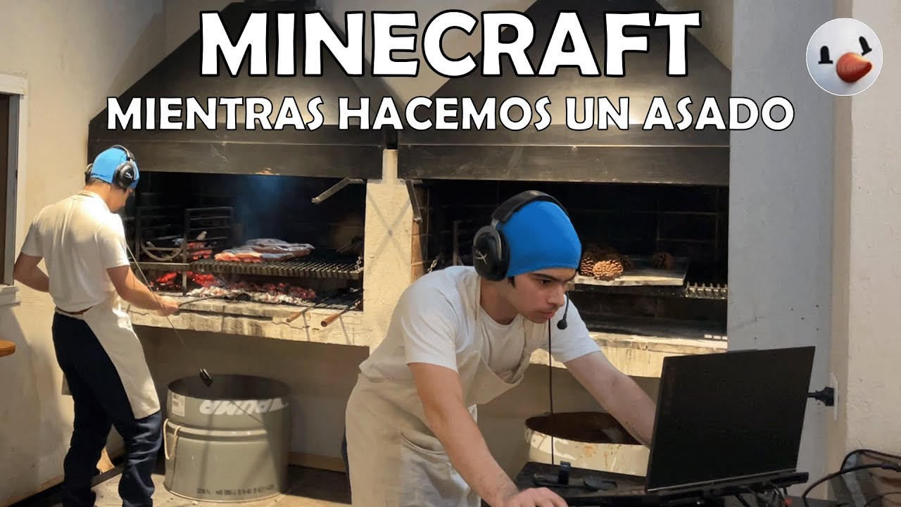 MINECRAFT MIENTRAS HACEMOS UN ASADO