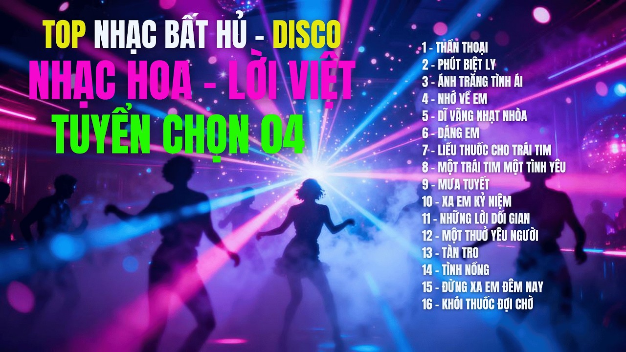 NHẠC HOA – LỜI VIỆT – TUYỂN CHỌN 03 | 18 Ca Khúc Bất Hủ Thập Niên 2000| Disco Cover | TOP HIT SONGS