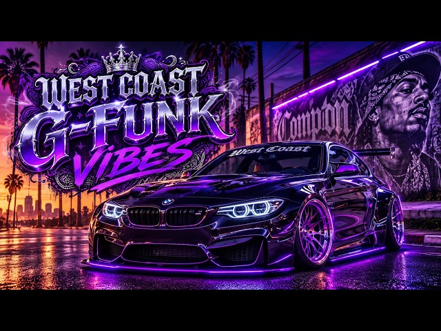 🚗 Golden State G-Funk 🌴 Smooth California Cruise — SUNSET BLVD