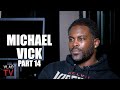 Michael Vick on Signing $100M Deal with Eagles After Getting Out of Prison (Part 14)