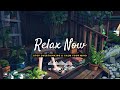 Stop Overthinking & Calm Your Mind | Put Yourself in the Comfortable Position - Enjoy Lofi Music