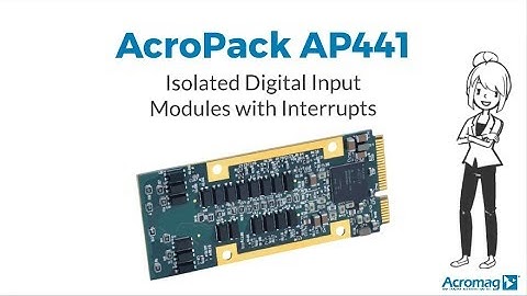 What are Isolated Digital Input Modules with Interrupts?  |  Acromag AP441 Video