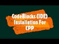 06# CodeBlocks IDE Installation for CPP: A Complete Guide
