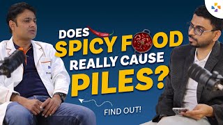 Love Spicy Food? It Might Be the Reason for Your Piles... #pristyncare #pilestreatment #piles
