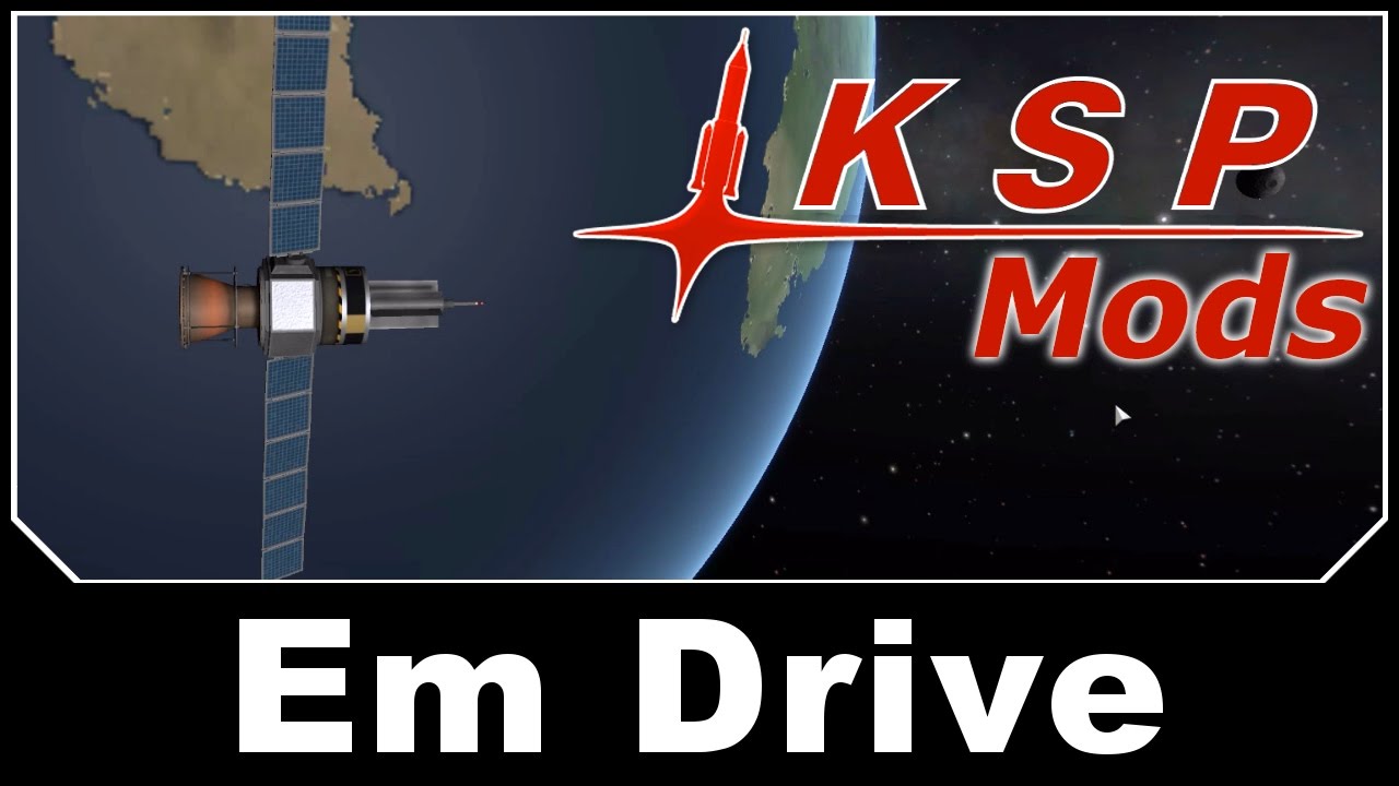 KSP Mods - Em Drive - YouTube
