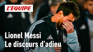LIONEL MESSI: "It's the saddest day of my life"