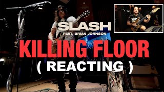 Slash feat. Brian Johnson - "Killing Floor" - REACTING