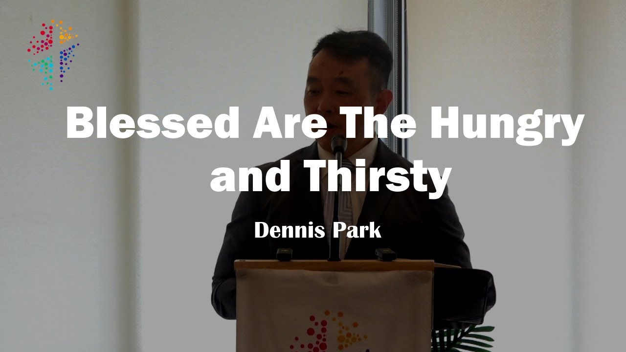Blessed Are The Hungry and Thirsty - (Psalm 42:1-11)