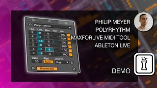 Unleash the Power: Polyrythm DEMO will blow your mind in Ableton Live 12 by Philip Meyer!