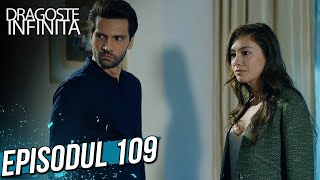 Dragoste Infinita - Episodul 109 Cu Subtitrare In Română Kara Sevda