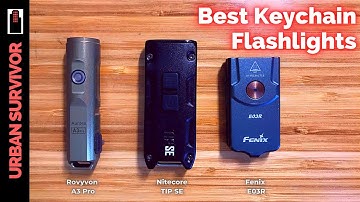 The Best Keychain Flashlights for EDC 🔦 (Nitecore TIPSE vs Fenix E03R vs Rovyvon A3 Pro)