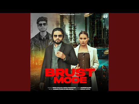 Shiva Choudhary & Sumit Chaliya - Brust Mode (feat. Pankaj Gumana & Vaishali Chaudhary Khutail)