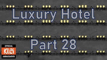 Luxury Hotel - Part 28 - Oxygen Not Included