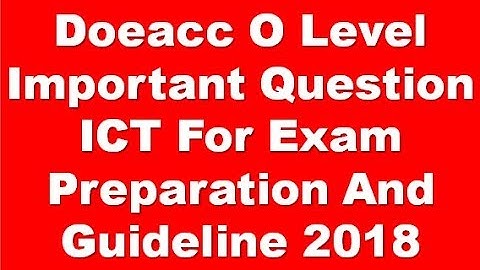 Doeacc O Level Important Question ICT M4.3-R4 For Exam Preparation And Guideline 2018